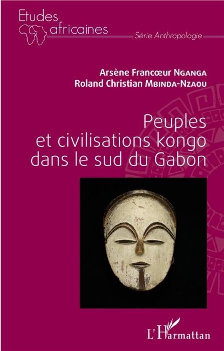 Emprunter Peuples et civilisations kongo dans le sud du Gabon livre