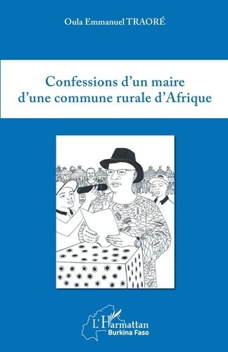 Emprunter Confessions d'un maire d'une commune rurale d'Afrique livre