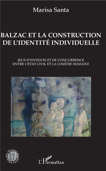 Emprunter Balzac et la construction de l'identité individuelle. Jeux d'entente et de concurrence entre l'état livre