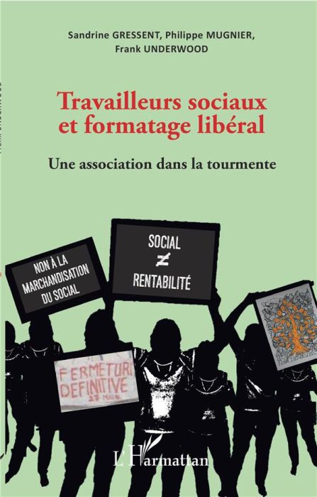 Emprunter Travailleurs sociaux et formatage libéral. Une association dans la tourmente livre