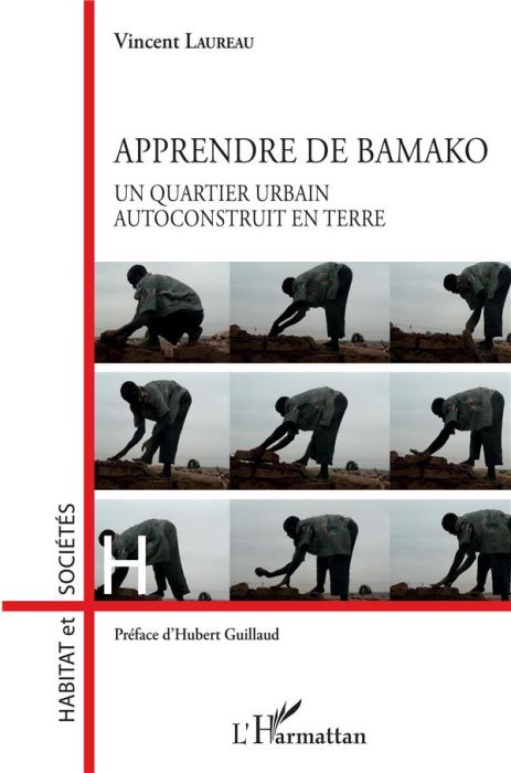 Emprunter Apprendre de Bamako. Un quartier urbain autoconstruit en terre livre