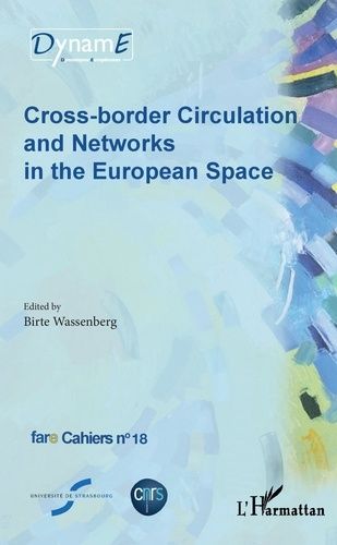 Emprunter Cahiers de fare N° 18 : Cross-border Circulation and Networks in the European Space. Textes en franç livre