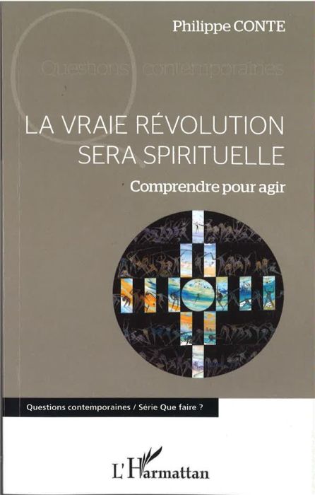 Emprunter La vraie révolution sera spirituelle. Comprendre pour agir livre