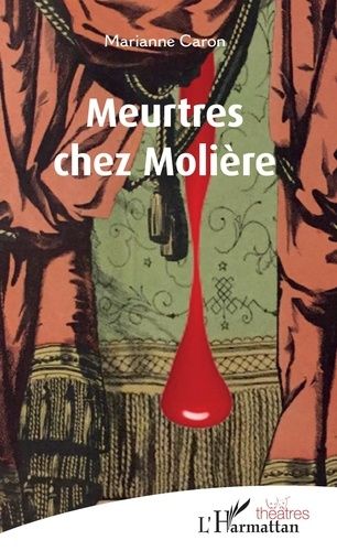 Emprunter Meurtres chez Molière livre