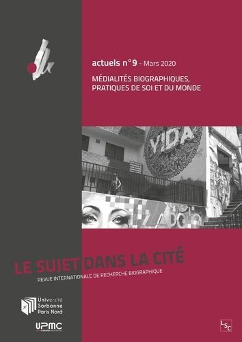 Emprunter Le sujet dans la cité Actuels N° 9, mars 2020 : Médialités biographiques, pratiques de soi et du mon livre