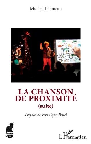 Emprunter La chanson de proximité (suite) livre