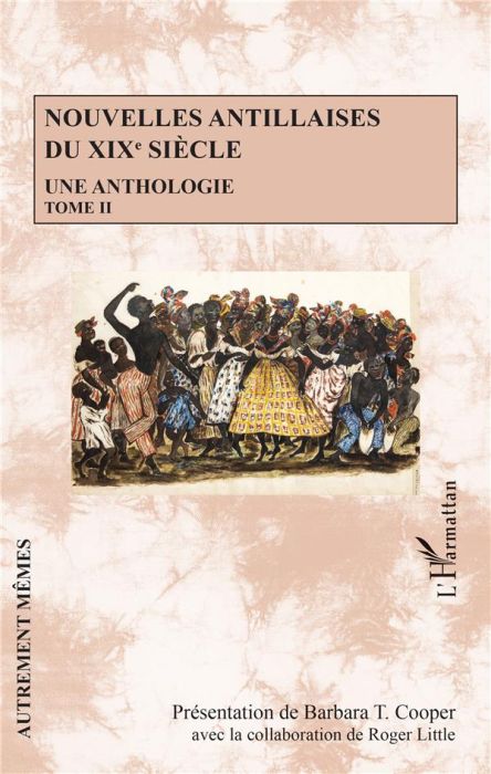 Emprunter Nouvelles antillaises du XIXe siècle. Une anthologie Tome 2 livre