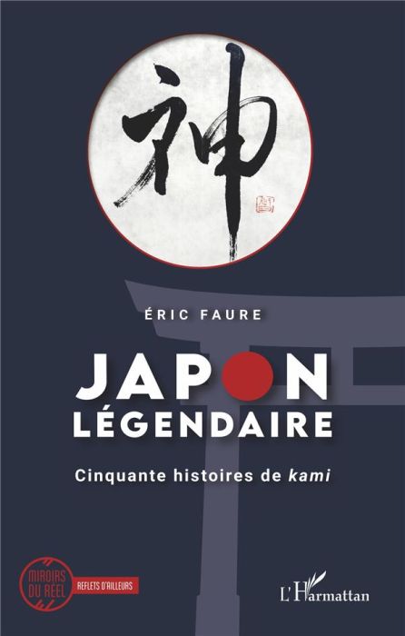 Emprunter Japon légendaire. Cinquante histoires de kami livre