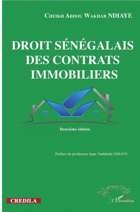 Emprunter Droit sénégalais des contrats immobiliers. Deuxième édition, 2e édition livre