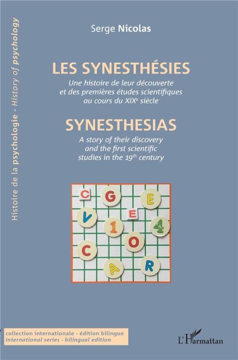 Emprunter Les synesthésies. Une histoire de leur découverte et des premières études scientifiques au cours du livre