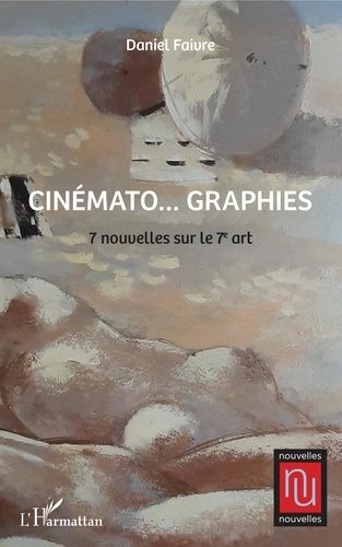 Emprunter Cinémato... graphies. 7 nouvelles sur le 7e art livre