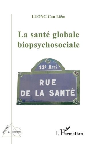 Emprunter La santé globale biopsychosociale livre