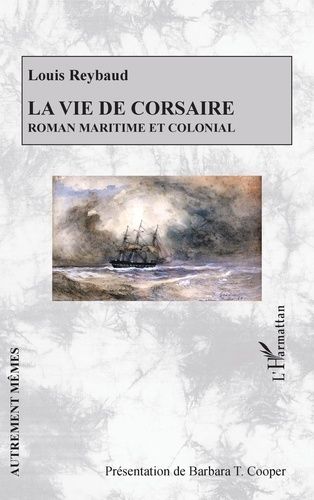 Emprunter La vie de corsaire. Roman maritime et colonial livre