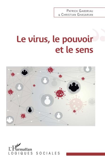 Emprunter Le virus, le pouvoir et le sens livre