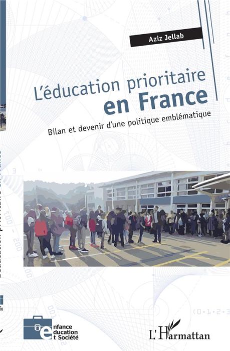 Emprunter L'éducation prioritaire en France. Bilan et devenir d'une politique emblématique livre