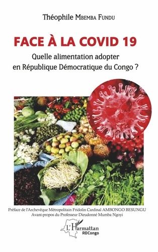 Emprunter Face à la COVID 19. Quelle alimentation adopter en République Démocratique du Congo ? livre