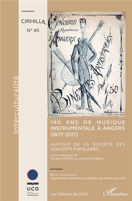 Emprunter Cahiers du CIRHILLa N° 45 : 140 ans de musique instrumentale à Angers (1877-2017). Autour de la Soci livre