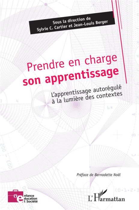 Emprunter Prendre en charge son apprentissage. L'apprentissage autorégulé à la lumière des contextes livre