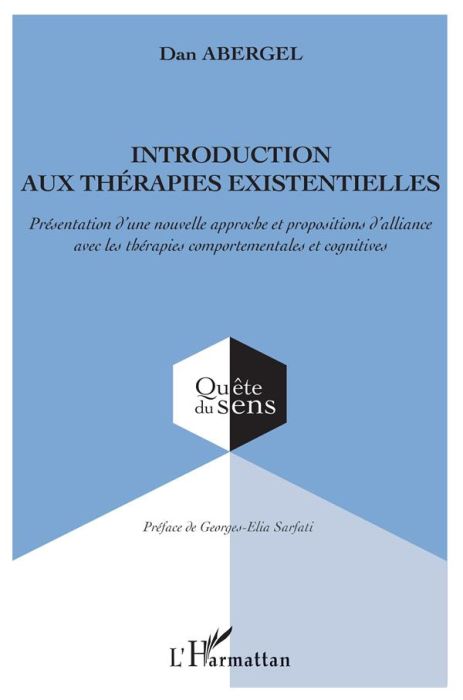 Emprunter Introduction aux thérapies existentielles. Présentation d'une nouvelle approche et propositions d'al livre