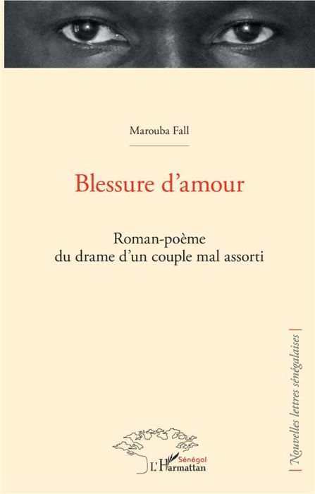 Emprunter Blessure d'amour. Roman-poème du drame d'un couple mal assorti livre