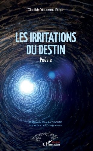 Emprunter Les irritations du destin livre