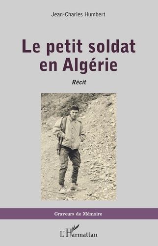 Emprunter Le petit soldat en Algérie. Récit livre