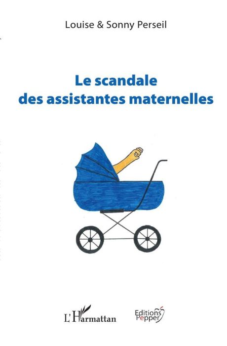 Emprunter Le scandale des assistantes maternelles livre