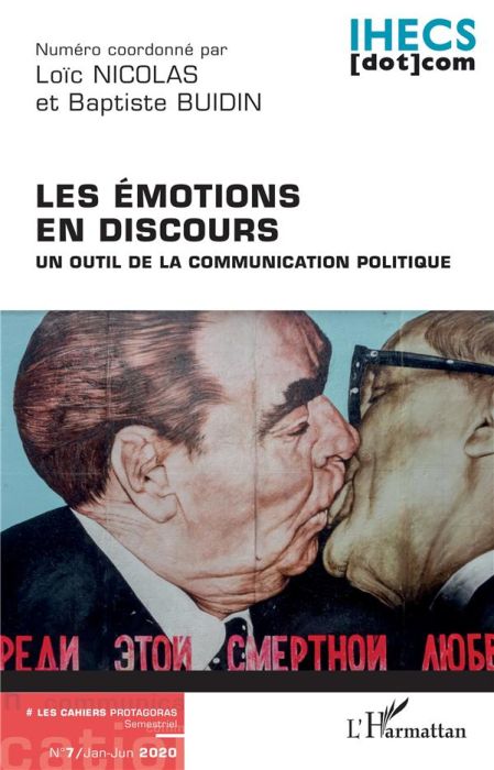 Emprunter Les Cahiers Protagoras N° 7, janvier-juin 2020 : Les émotions en discours. Un outil de la communicat livre