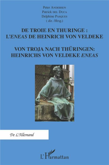 Emprunter De Troie en Thuringe : l'Eneas de Heinrich von Veldeke. Textes en français et en allemand livre