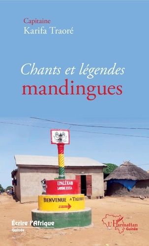 Emprunter Chants et légendes mandingues livre