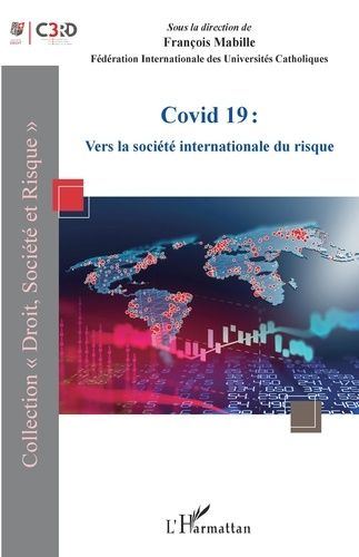 Emprunter Covid 19. Vers la société internationale du risque livre