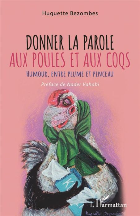 Emprunter Donner la parole aux poules et aux coqs. Humour, entre plume et pinceau livre