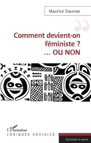 Emprunter Comment devient-on féministe ? ...Ou non livre