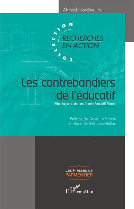 Emprunter Les contrebandiers de l'éducatif. Ethnologie du don en Centre Educatif Fermé livre