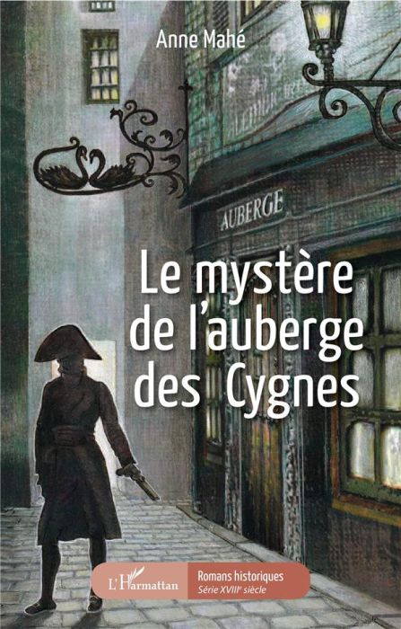 Emprunter Le mystère de l'auberge des Cygnes livre