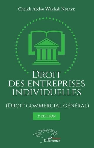 Emprunter Droit des entreprises individuelles. (Droit commercial général), 2e édition livre