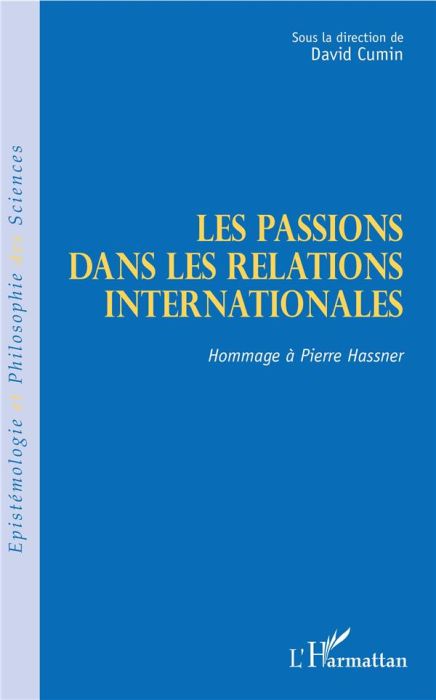 Emprunter Les passions dans les relations internationales. Hommage à Pierre Hassner livre