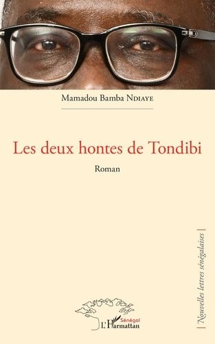 Emprunter Les deux hontes de Tondibi livre