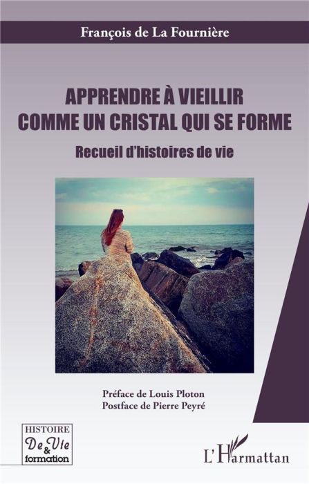 Emprunter Apprendre à vieillir comme un cristal qui se forme. Recueil d'histoires de vie livre