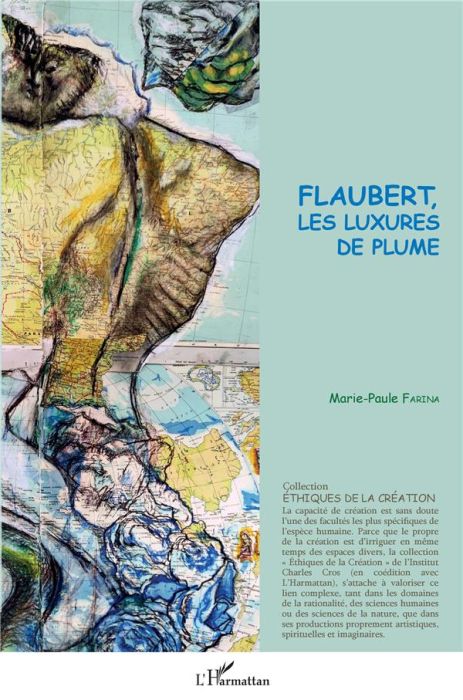 Emprunter Flaubert, les luxures de plume livre