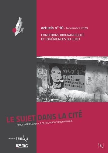 Emprunter Le sujet dans la cité Actuels N° 10, novembre 2020 : Conditions biographiques et expériences du suje livre