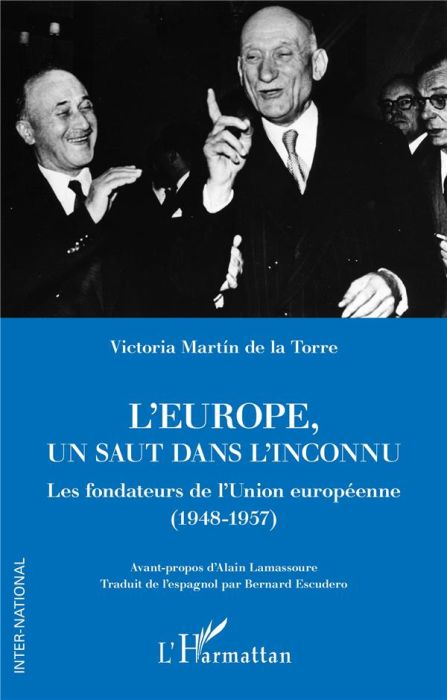 Emprunter L'Europe, un saut dans l'inconnu. Les fondateurs de l'Union européenne (1948-1957) livre