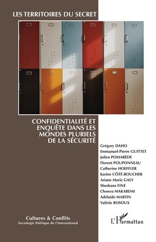 Emprunter Cultures & conflits N° 118, été 2020 : Les territoires du secret. Confidentialité et enquête dans le livre