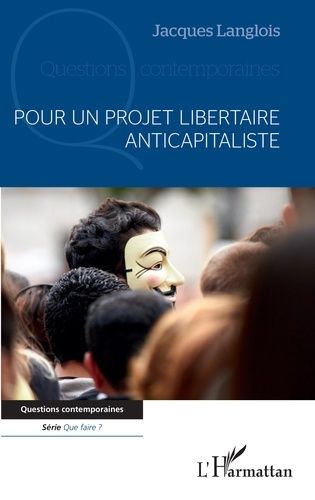 Emprunter Pour un projet libertaire anticapitaliste livre