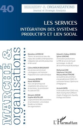 Emprunter Marché et Organisations N° 40 : Les services. Intégration des systèmes productifs et lien social livre