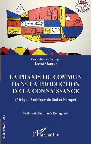 Emprunter La praxis du commun dans la production de la connaissance. (Afrique, Amérique du Sud et Europe) livre