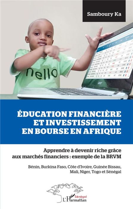 Emprunter Education financière et investissement en bourse en Afrique. Apprendre à devenir riche grâce aux mar livre