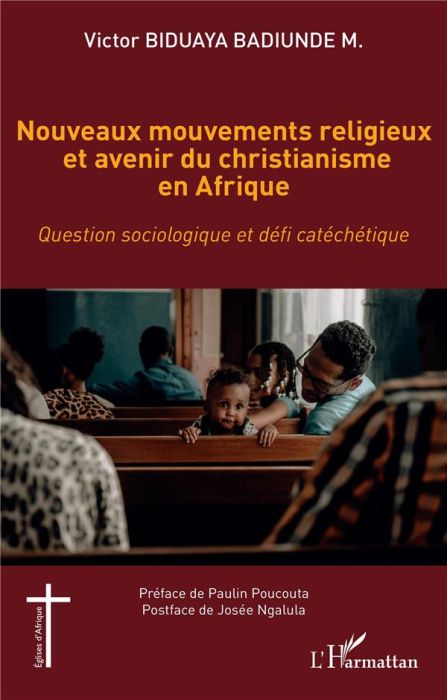 Emprunter Nouveaux mouvements religieux et avenir du christianisme en Afrique. Question sociologique et défi c livre