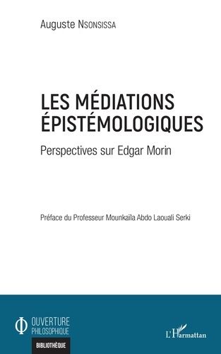 Emprunter Les médiations épistémologiques. Perspectives sur Edgar Morin livre