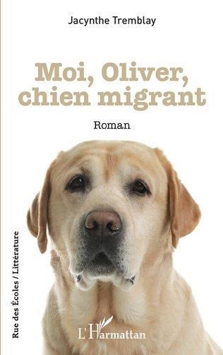 Emprunter Moi, Oliver, chien migrant livre